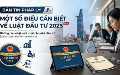 MỘT SỐ ĐIỀU CẦN BIẾT VỀ LUẬT ĐẦU TƯ 2025